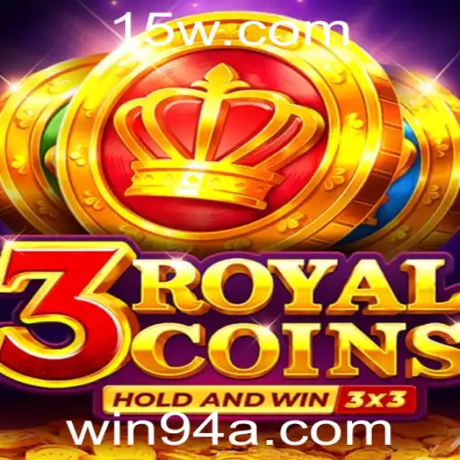 Descubra o Fascínio do Jogo '3royalcoins' com a Estratégia 94a